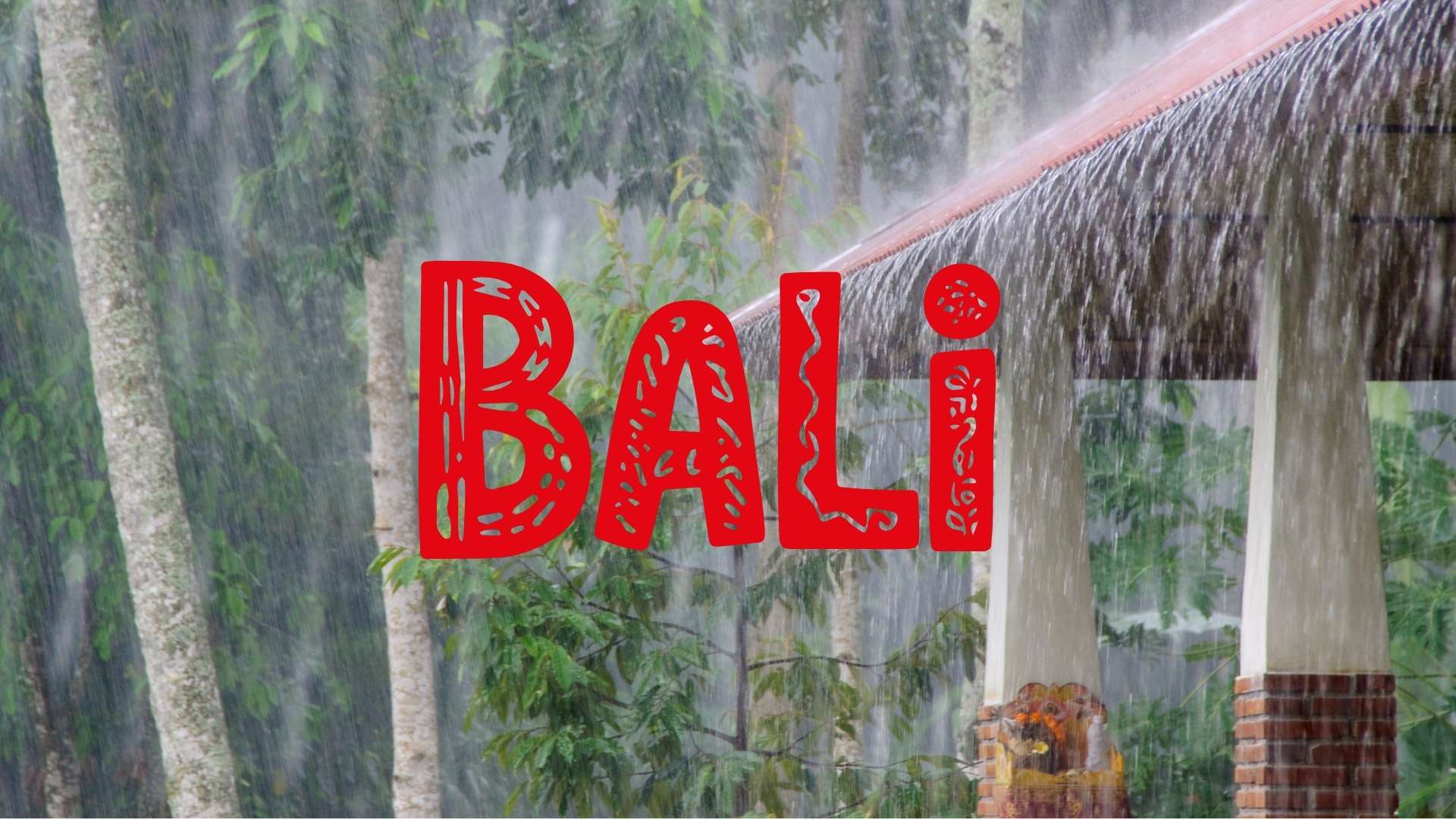bali rain